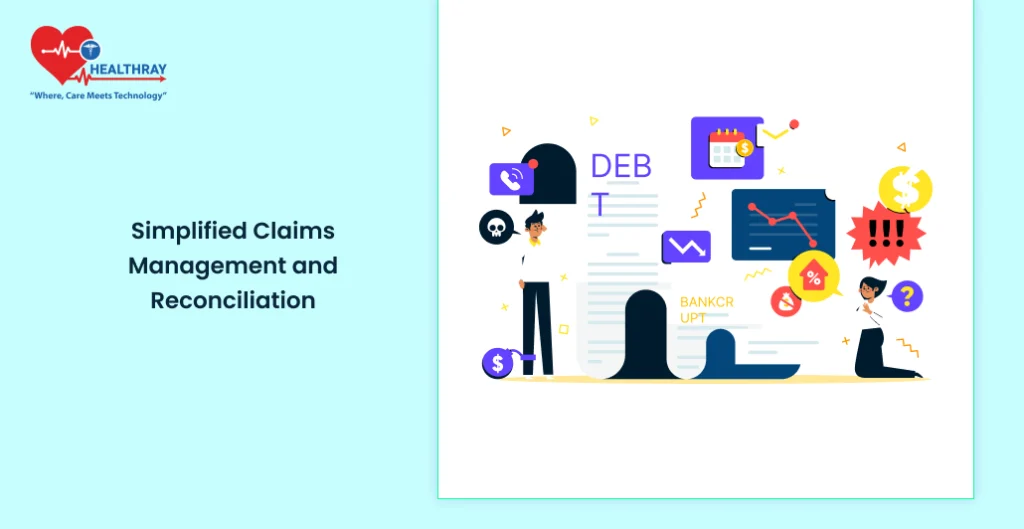 Simplified Claims Management And Reconciliation - Healthray