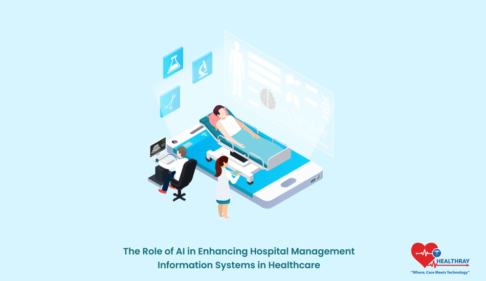 The Role of AI in Enhancing Hospital Management Information Systems in Healthcare - Healthray