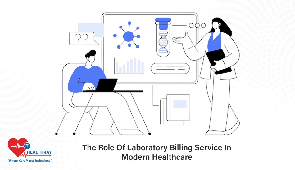 The Role Of Laboratory Billing Service In Modern Healthcare - Healthray