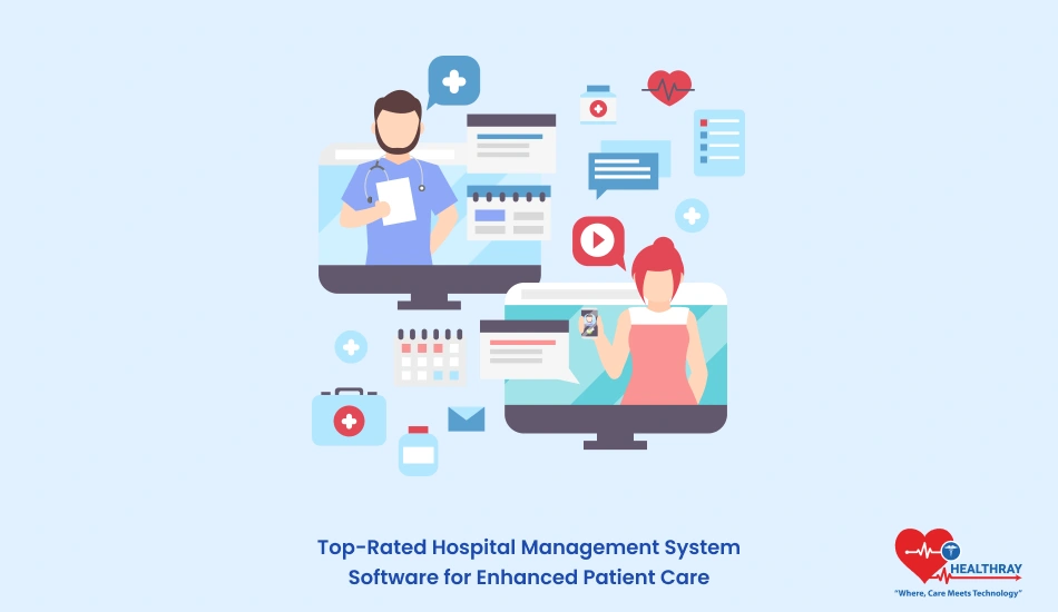 Top-Rated Hospital Management System Software for Enhanced Patient Care - Healthray