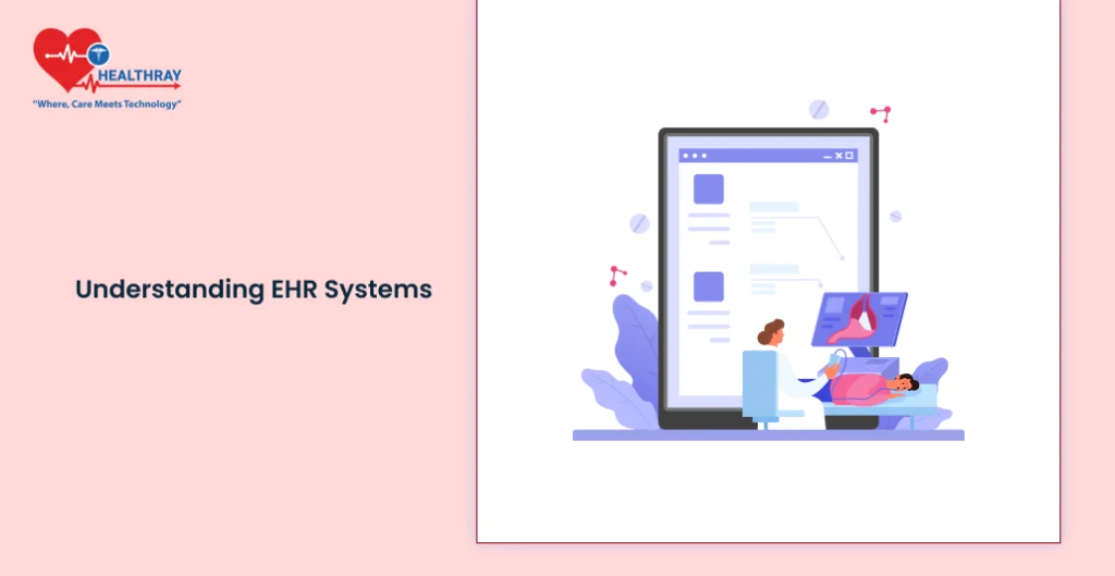 Understanding EHR Systems - Healthray