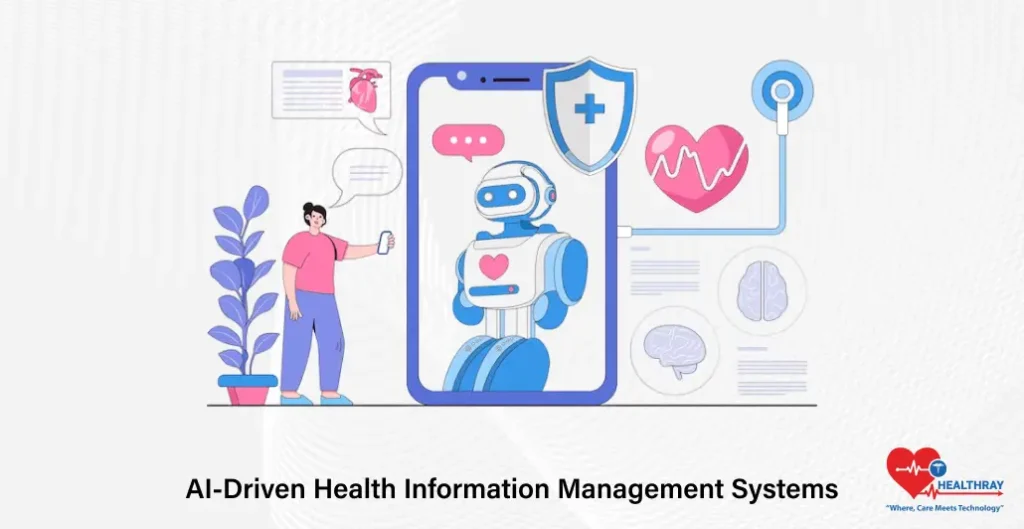 AI-Driven Health Information Management Systems- Healthray