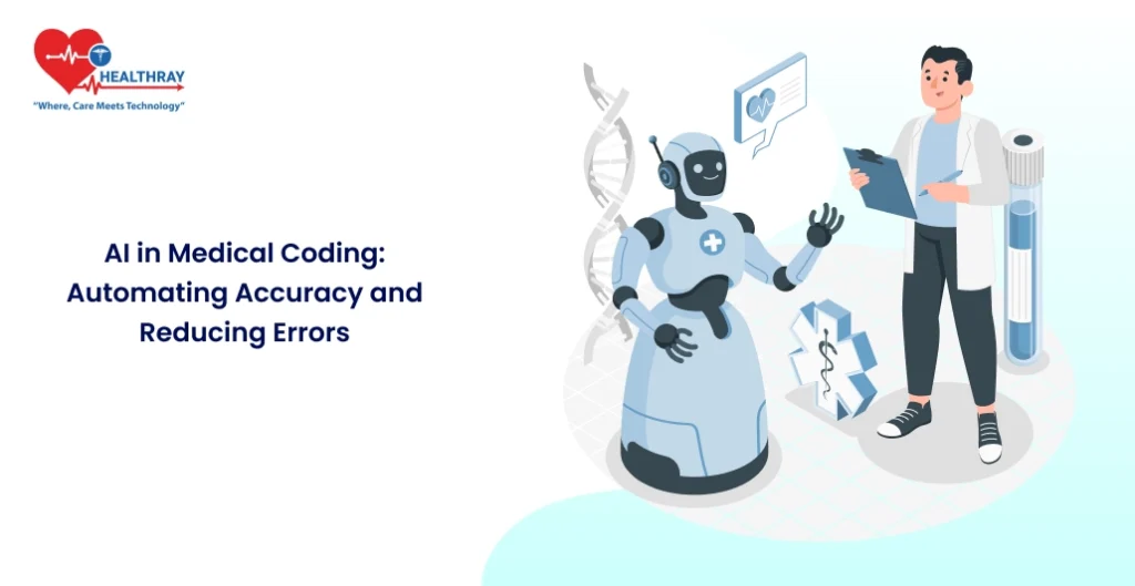 Ai In Medical Coding Automating Accuracy And Reducing Errors - Healthray