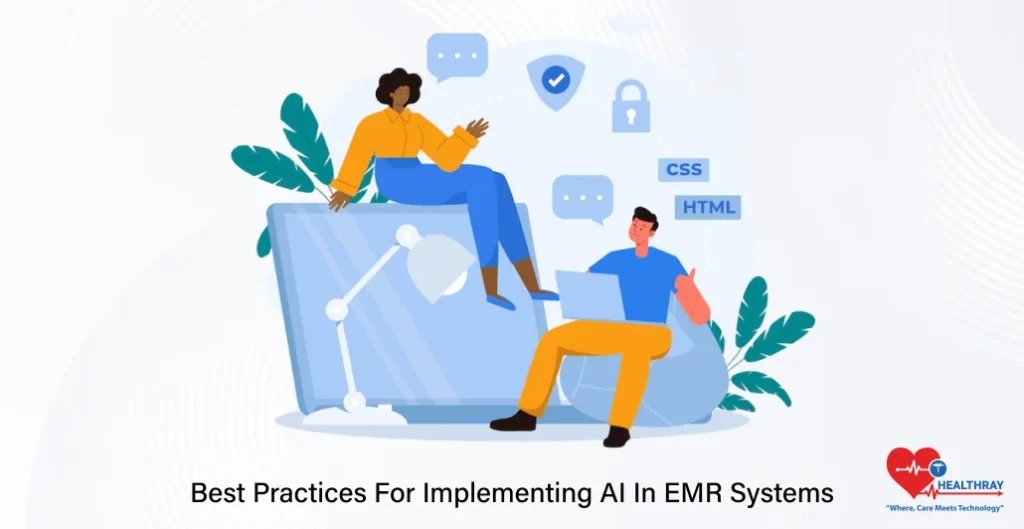 Best Practices For Implementing AI In EMR Systems- Healthray