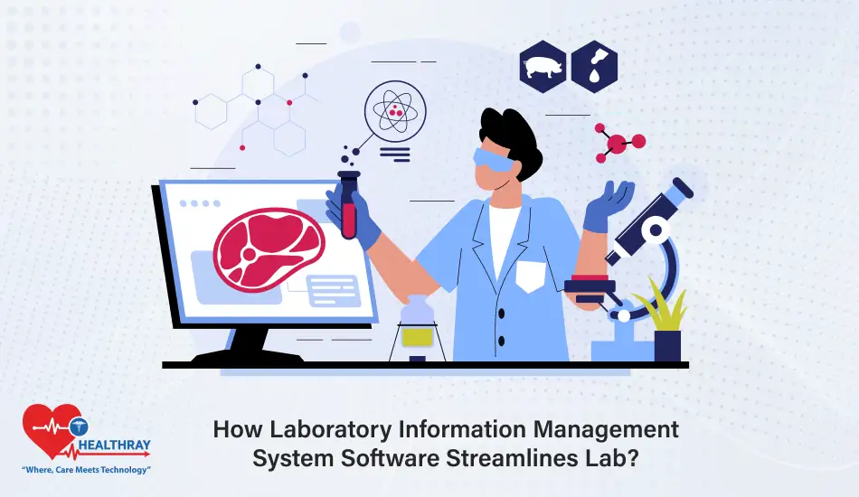 How Laboratory Information Management System Software Streamlines Lab - Healthray