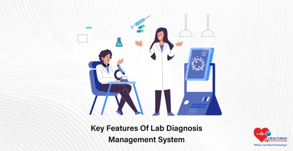 Key Features Of Lab Diagnosis Management System- Healthray