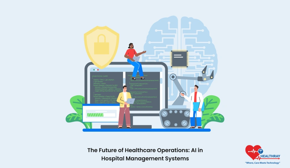 The Future Of Healthcare Operations Ai In Hospital Management Systems - Healthray