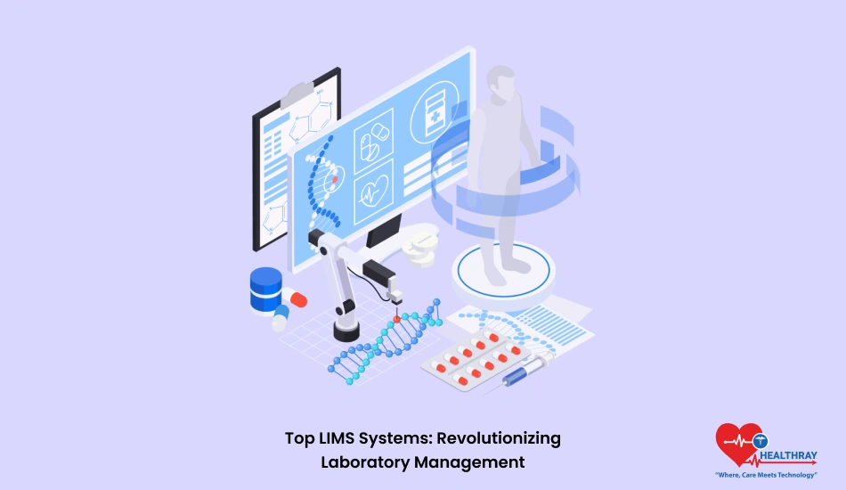 Top Lims Systems Revolutionizing Laboratory Management - Healthray