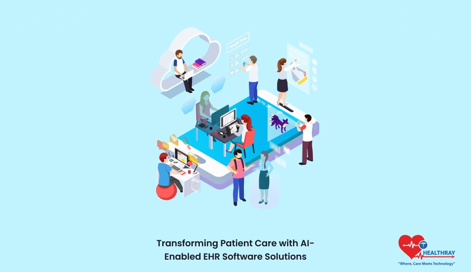 Transforming Patient Care With Ai-enabled Ehr Software Solutions - Healthray