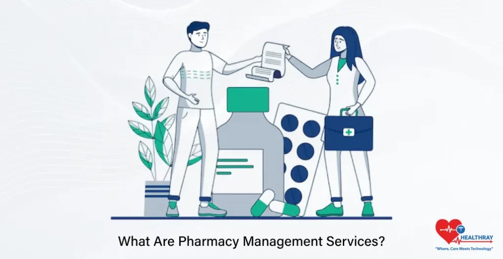 What Are Pharmacy Management Services - Healthray