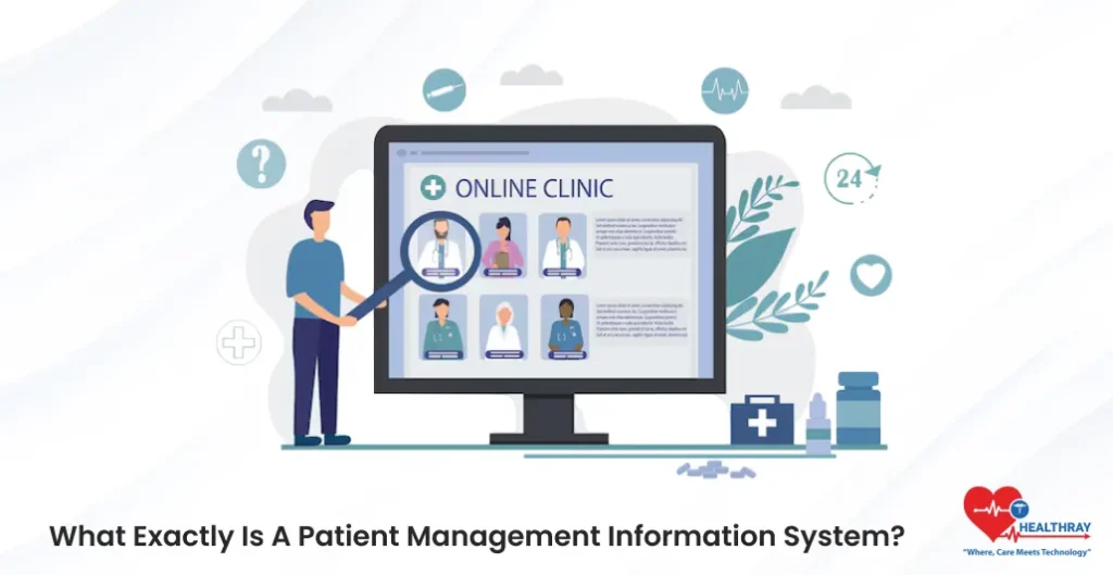 What Exactly Is A Patient Management Information System - Healthray