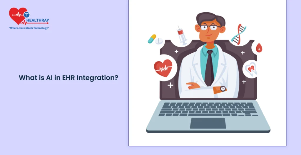 What Is Ai In Ehr Integration - Healthray