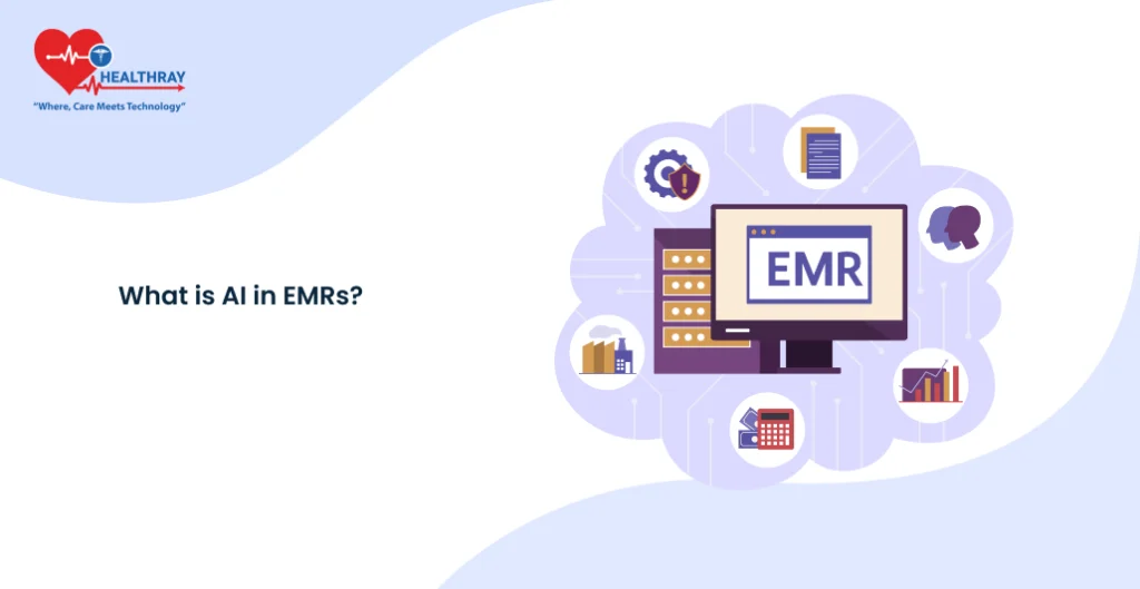 How AI Enhances EMR Medical Solutions for Better Patient Care?