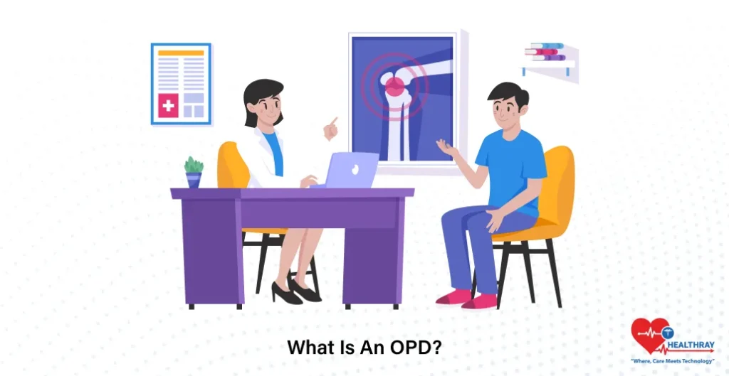 What Is An OPD - Healthray