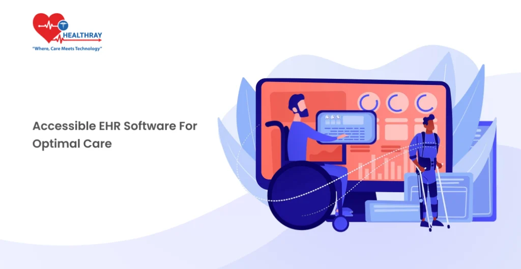 Accessible EHR Software For Optimal Care - Healthray