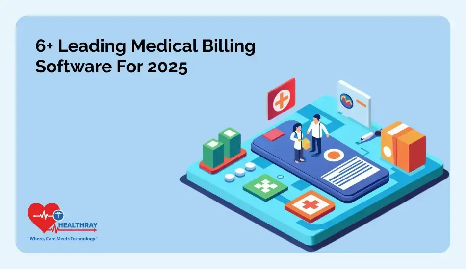 6+ Leading Medical Billing Software For 2025 - Healthray