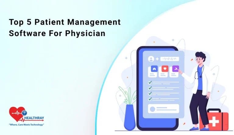 Top 5 Patient Management Software For Physician
