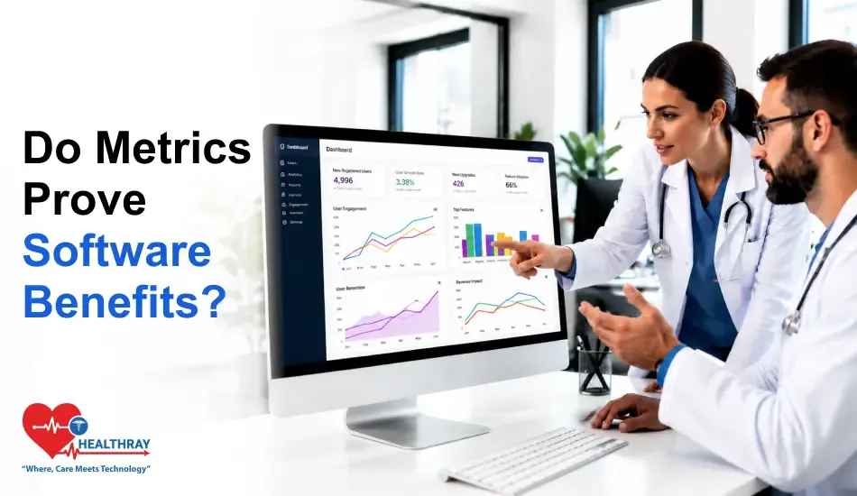 Do Metrics Prove Software Benefits-Healthray