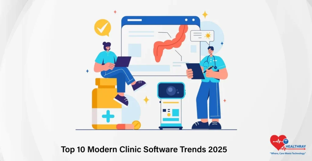 Top 10 Modern Clinic Software Trends 2025- Healthray