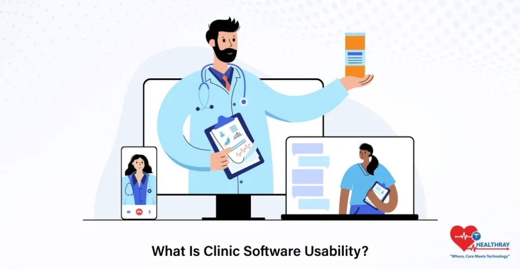What Is Clinic Software Usability - Healthray