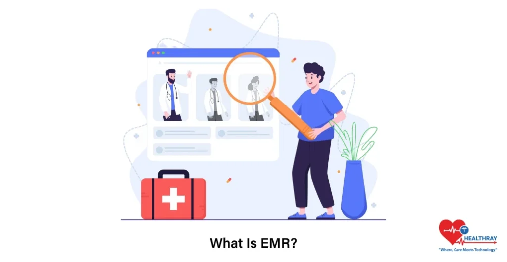 What Is EMR - Healthray