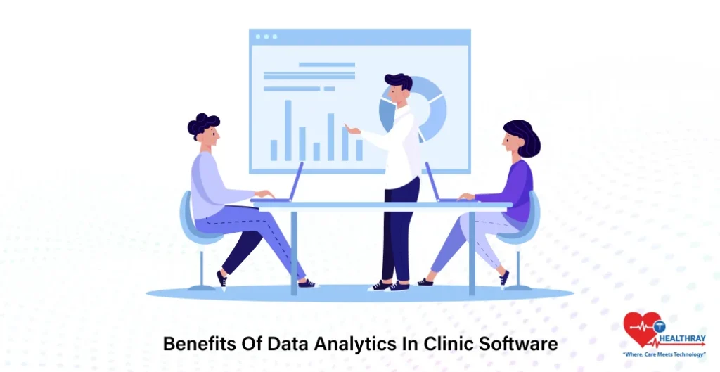 Benefits Of Data Analytics In Clinic Software- Healthray
