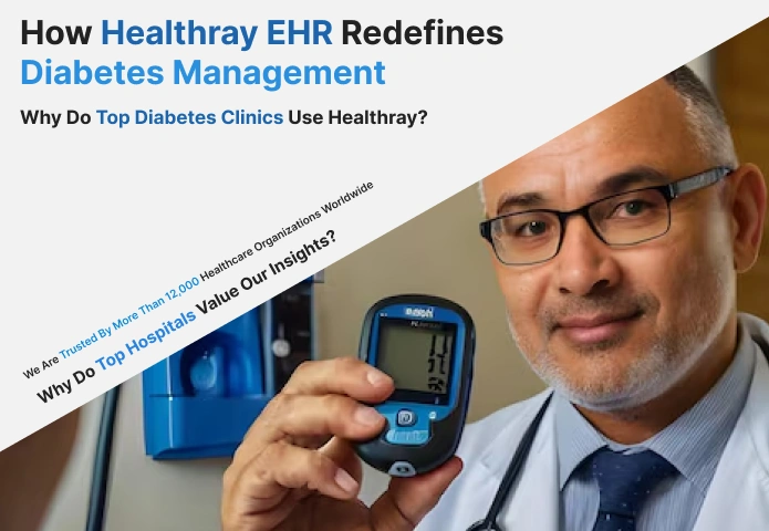 How Healthray EHR Redefines Diabetes Management