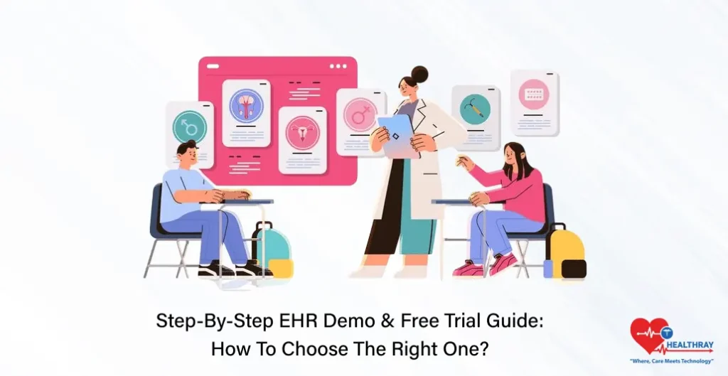 Step-by-Step EHR Demo & Free Trial Guide How To Choose The Right One - Healthray