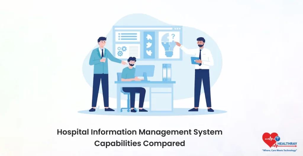 Hospital Information Management System Capabilities Compared- Healthray