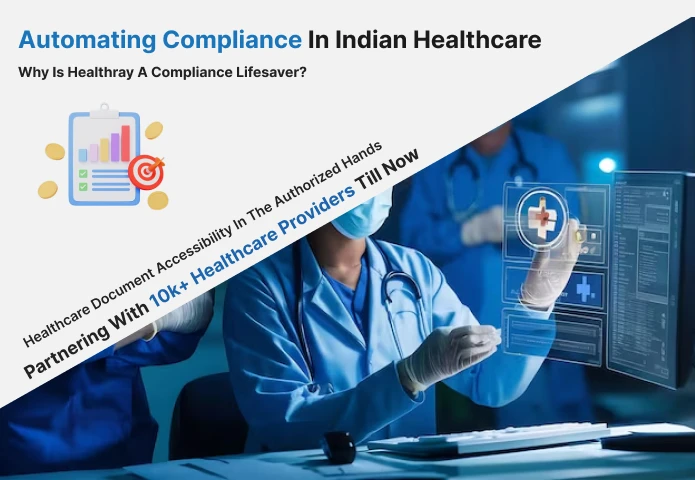 Automating Compliance In Indian Healthcare - Healthray