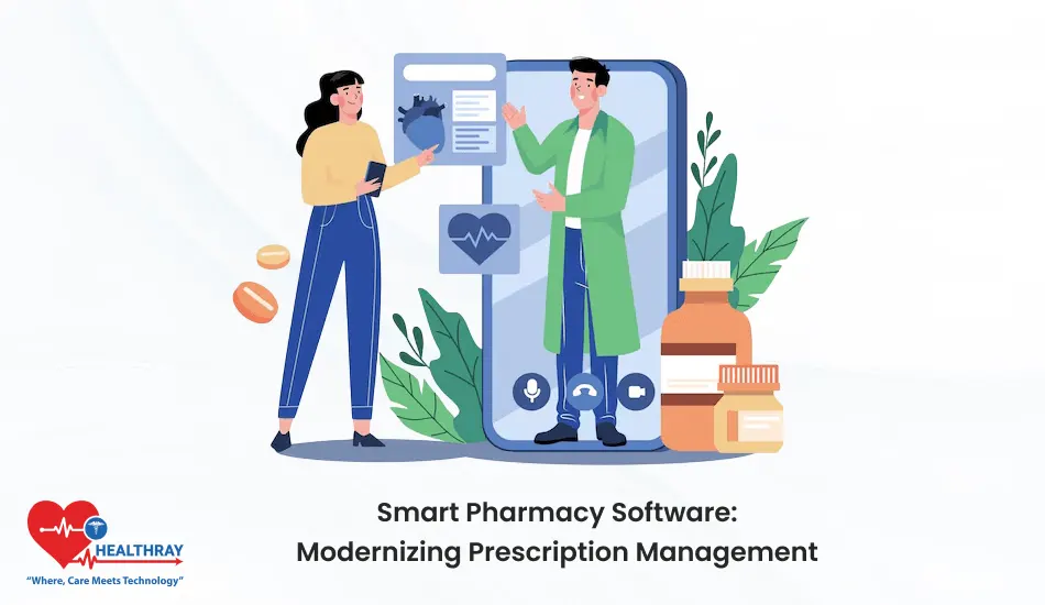 Smart Pharmacy Software Modernizing Prescription Management- Healthray