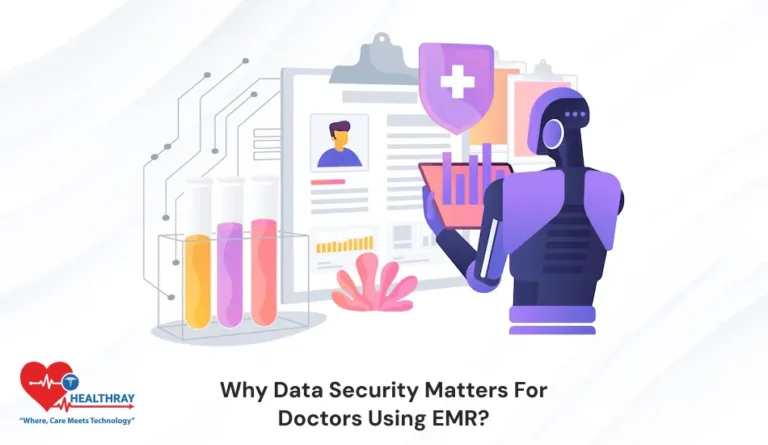 Why Data Security Matters For Doctors Using EMR?
