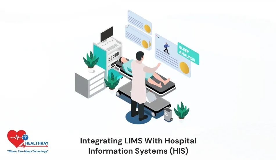 Integrating LIMS With Hospital Information Systems (HIS)- Healthray