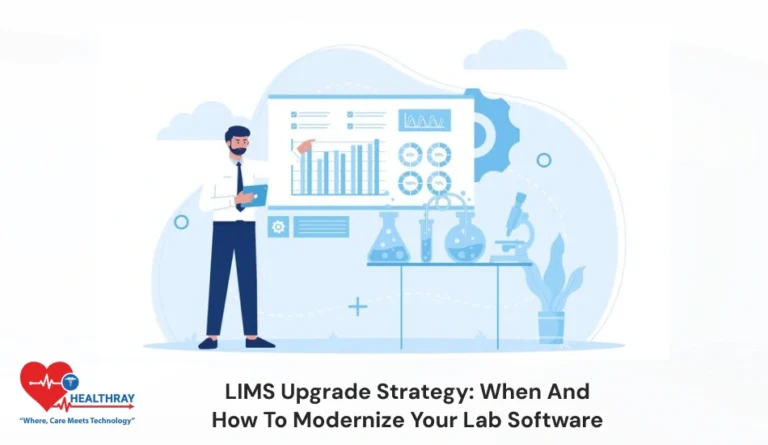 LIMS Upgrade Strategy: When and How to Modernize Your Lab Software