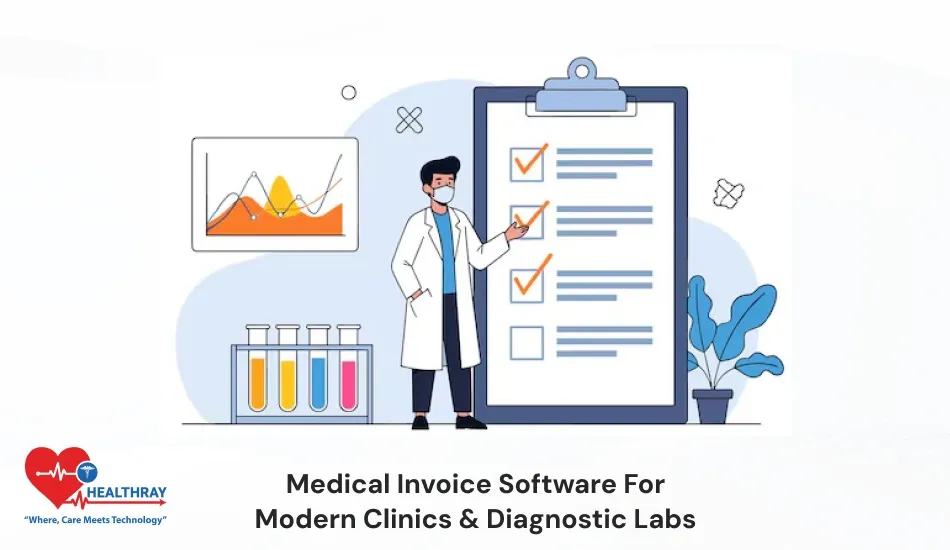 Medical Invoice Software For Modern Clinics & Diagnostic Labs-Healthray