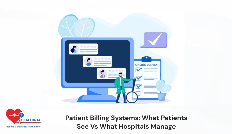 Patient Billing Systems What Patients See Vs What Hospitals Manage-Healthray