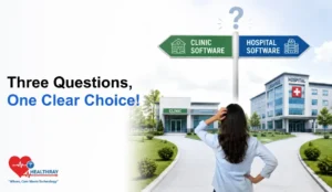 Clinic software vs hospital software decision guide showing a healthcare provider choosing between clinic and hospital systems.